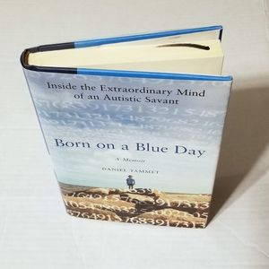 Daniel Tammet Born on a Blue Day A Memoir